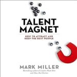 Livros sobre recrutamento e seleção: Talent Magnet